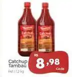 Novo Atacarejo Catchup tambau oferta