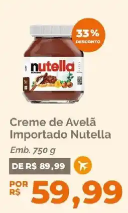 Oba Hortifruti Creme de Avelã Importado Nutella oferta