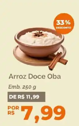 Oba Hortifruti Arroz Doce Oba oferta