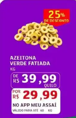 Assaí Atacadista azeitona verde fatiada oferta