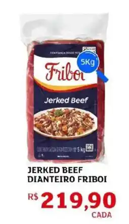 Assaí Atacadista Jermed beef dianteiro friboi oferta
