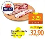 Atacadão Seara - bacon defumado oferta
