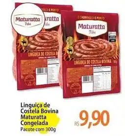 Atacadão Maturatta - linguiça de costela bovina oferta