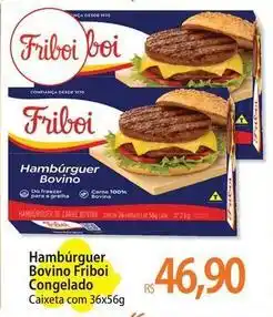 Atacadão Friboi - hambúrguer bovino congelado oferta