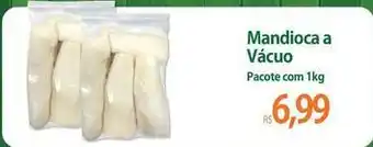 Atacadão Pacote - mandioca a vácuo oferta