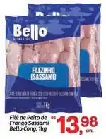 Fort Atacadista Bello - filé de peito de frango sassami oferta