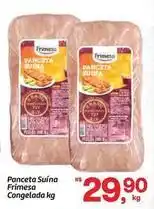 Fort Atacadista Frimesa - panceta suína oferta