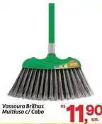 Fort Atacadista Brilhus - vassoura multiuso c/ cabo oferta