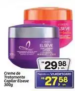 Fort Atacadista Elsève - creme de tratamento elseve oferta