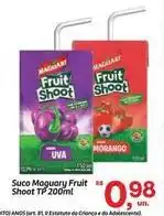 Fort Atacadista Maguary - suco fruit shoot oferta