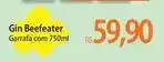 Atacadão Beefeater - gin oferta
