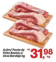 Fort Atacadista Bovino - acém/ponta de peito bouino s/osso bandeja oferta