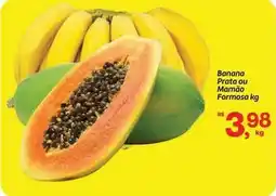 Fort Atacadista Prata - banana ou mandio formosa oferta