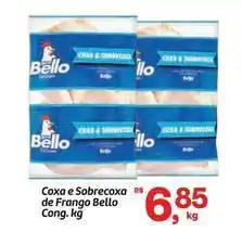 Fort Atacadista Bello - coxa e sobrecoxa de frango oferta
