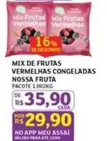Assaí Atacadista Nossa fruta - mix de frutas vermelhas congeladas oferta