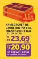 Assaí Atacadista Bovina - hambúrguer de carne bovina e de frango chuletão oferta