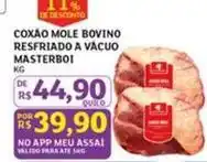 Assaí Atacadista Masterboi - coxao mole bovino resfriado a vacuo oferta