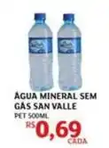 Assaí Atacadista Valle - água mineral sem gas oferta