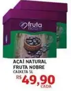 Assaí Atacadista Nobre - acai natural fruta oferta