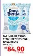Assaí Atacadista Dona benta - farinha de trigo tipo 1 profissional oferta