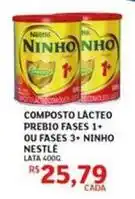 Assaí Atacadista Nestlé - composto lácteo prebio fases 1 ou fases 3+ ninho oferta