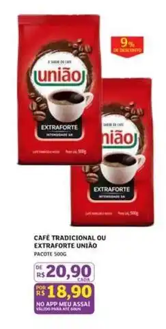Assaí Atacadista União - cafe tradicional ou extraforte oferta