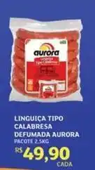Assaí Atacadista Aurora - linguiça tipo calabresa defumada oferta