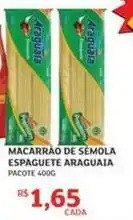 Assaí Atacadista Araguaia - macarrão de semola oferta