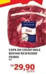 Assaí Atacadista Friboi - capa do coxão mole bovino resfriado oferta