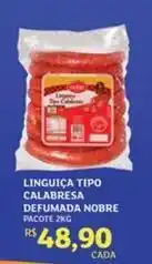 Assaí Atacadista Nobre - linguiça tipo calabresa defumada oferta