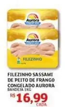 Assaí Atacadista Aurora - filezinho sassami de peito de frango congelado oferta
