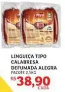 Assaí Atacadista Alegra - linguiça tipo calabresa defumada oferta