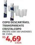 Assaí Atacadista De - copo descartavel transparente cristalcopo oferta