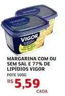 Assaí Atacadista Vigor - margarina com ou sem sal e 77% de lipidio oferta
