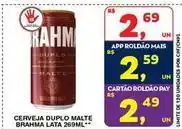 Roldão Brahma - cerveja duplo malte oferta