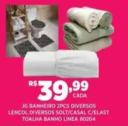 DB Supermercados JG banheiro diversos lençol diversos solt/casal C/elast toalha banho linea 80204 oferta