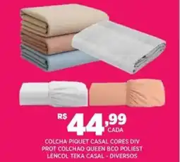 DB Supermercados Colcha piquet casal cores div prot colchao queen bco poliest lencol teka casal diversos oferta