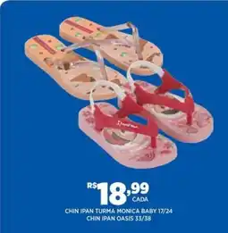 DB Supermercados Chin ipan turma monica baby 17/24 chin ipan oasis 33/38 oferta