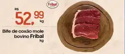 Cometa Supermercados Bife de coxão mole bovino Fribal oferta