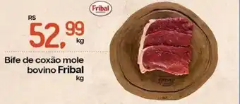Cometa Supermercados Bife de coxão mole bovino Fribal oferta