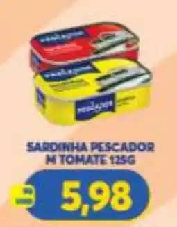 Atacadão Centro Sul Sardinha pescador m tomate oferta