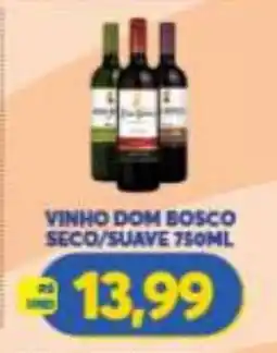 Atacadão Centro Sul vinho dom bosco seco/suave oferta