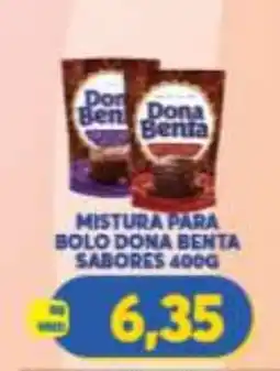 Atacadão Centro Sul Mistura para bolo dona benta sabores oferta