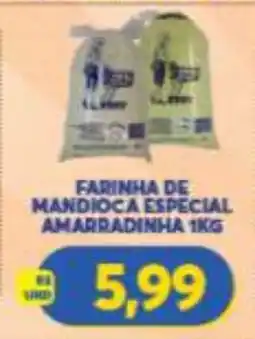 Atacadão Centro Sul Farinha de mandioca especial amarradinha oferta