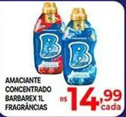 Supermercados Santa Helena Amaciante concentrado barbarex 1l fragrâncias oferta