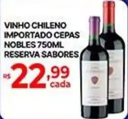 Supermercados Santa Helena vinho chileno importado cepas nobles reserva sabores oferta