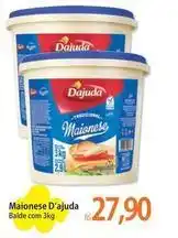 Atacadão D'ajuda - maionese oferta