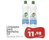 Novo Atacarejo Cif - limpador para banheiro oferta