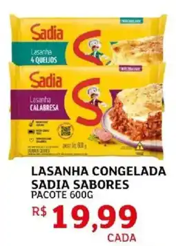Assaí Atacadista Lasanha congelada sadia sabores oferta