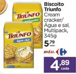 Carrefour Biscoito triunfo cream cracker/água e sal oferta